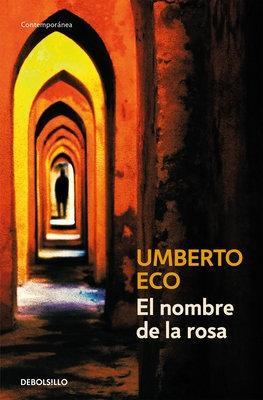Nombre de la rosa - Umberto Eco - Libro De Borsillo 2011 | Libraccio.it