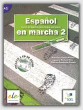 Español en marcha. Libro del alumno. Con CD Audio. Vol. 2