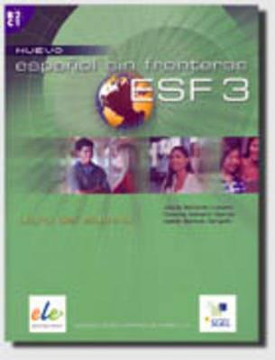 Nuevo español sin fronteras. Libro del alumno. Vol. 3 - Jesús Sánchez Lobato, Isabel Santos Gargallo, Moreno G. Concha - Libro SGEL 2006 | Libraccio.it