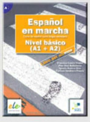Español en marcha. Nivel basico A1-A2. Libro del alumno. Per le Scuole superiori. Con CD Audio  - Libro SGEL 2006 | Libraccio.it