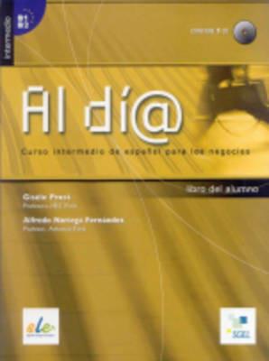 Al día. Curso intermedio. e profesionali. Con CD Audio - Gisele Prost, Alfredo Noriega - Libro SGEL 2009 | Libraccio.it