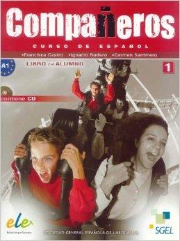 Compañeros. Libro del alumno. Per la Scuola media. Con CD Audio. Vol. 1 - Ignacio Rodero, Carmen Sardinero, Francisca Castro - Libro SGEL 2009 | Libraccio.it
