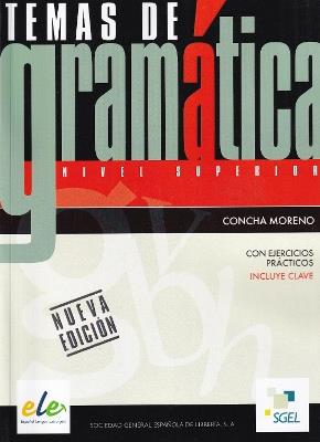 Temas de gramatica. Per le Scuole superiori - Concha Moreno - Libro SGEL 2008 | Libraccio.it