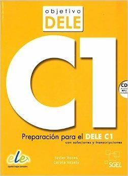 Objetivo Dele. C1. Student book. Per le Scuole superiori - Javier Voces, Carola Vesely - Libro SGEL 2000 | Libraccio.it