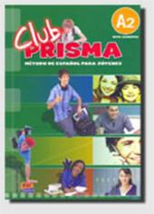 Club prisma. A2. Libro del alumno. Con CD Audio. Con espansione online