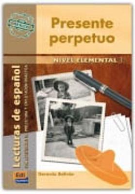 Presente perpetuo. Per le Scuole superiori - Gerardo Beltrán - Libro Edinumen Editorial 2008 | Libraccio.it