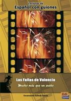 Las fallas de Valencia, mucho mas que un sueño - Garcia Encarnacion Galindo - Libro Edinumen Editorial 2009 | Libraccio.it