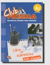 Club prisma. A1. Libro de ejercicios. Con soluciones. Con espansione online