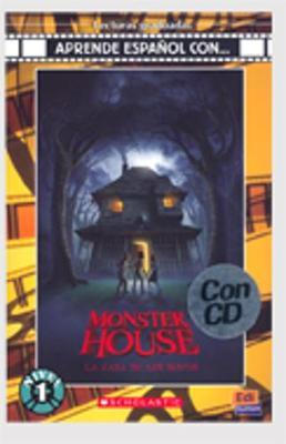 Aprende español con... Monster house. Livello 1. Con CD Audio - Dan Hrmon, Rob Schrab, Pamela Pettler - Libro Edinumen Editorial 2009 | Libraccio.it