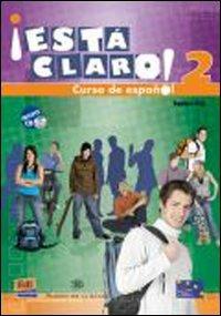 ¡Esta claro! Volume unico. Per la Scuola media. Con CD Audio. Vol. 2  - Libro Edinumen Editorial 2008 | Libraccio.it