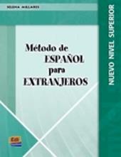 Método de español para extranjeros. Libro del alumno. Nuevo nivel superior. Vol. 2