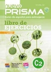 Nuevo prisma. C2. Ejercicios. Per le Scuole superiori. Con CD Audio