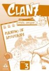 Clan 7. Nivel 3. Libro de ejercicios. Con Hola, amigos. ! Con espansione online