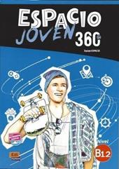 Espacio joven 360°. Nivel B1.2. Libro del alumno. Per le Scuole superiori. Con e-book. Con espansione online. Vol. 3