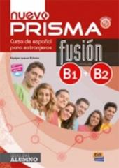 Nuevo prisma fusion. B1-B2. Libro del alumno. Per le Scuole superiori. Con espansione online. Con CD-Audio