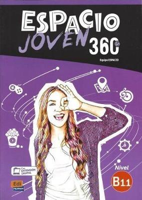 Espacio joven 360°. Nivel B1.1. Libro del alumno. Con e-book. Con espansione online. Vol. 3  - Libro Edinumen Editorial 2022 | Libraccio.it