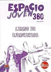 Espacio joven 360°. Nivel B1.1. Libro de ejercicios. Con e-book. Con espansione online