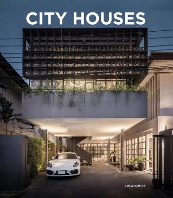 City houses. Ediz. illustrata - Lola Gomez - Libro Loft Media Publishing 2020 | Libraccio.it
