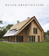 Dutch architecture. Ediz. illustrata