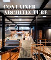 Container architecture. Prefab, affordable, movable, sustainable and modular living