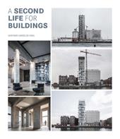 A second life for buildings. Ediz. a colori