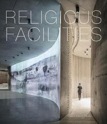 Religious facilities - David Andreu - Libro Loft Media Publishing 2021 | Libraccio.it