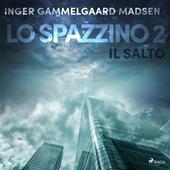 Libraccio Lo spazzino 2: Il salto (audiolibro)