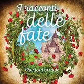 Libraccio I racconti delle fate (audiolibro)