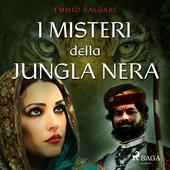 Libraccio I Misteri della jungla nera (audiolibro)
