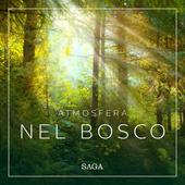 Libraccio Atmosfera - Nel bosco (audiolibro)