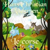 Libraccio Le corse (audiolibro)