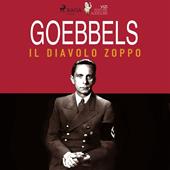Libraccio Goebbels il diavolo zoppo (audiolibro)