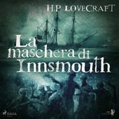 Libraccio La maschera di Innsmouth (audiolibro)