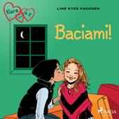 Libraccio Klara con la K 3 - Baciami (audiolibro)