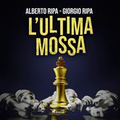 Libraccio L'ultima mossa (audiolibro)