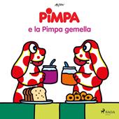 Libraccio Pimpa e la Pimpa gemella (audiolibro)