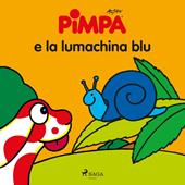 Libraccio Pimpa e la lumachina blu (audiolibro)