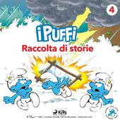 Libraccio I Puffi - Raccolta di storie 4 (audiolibro)