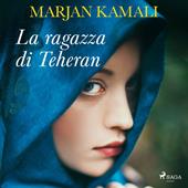 Libraccio La ragazza di Teheran (audiolibro)
