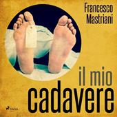 Libraccio Il mio cadavere (audiolibro)