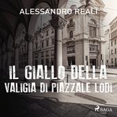 Libraccio Il giallo della valigia di piazzale Lodi (audiolibro)