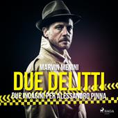 Libraccio Due delitti - Due indagini per Alessandro Pinna (audiolibro)