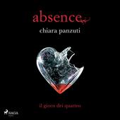 Libraccio Absence. Il gioco dei quattro (audiolibro)
