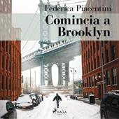 Libraccio Comincia a Brooklyn (audiolibro)