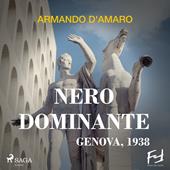 Libraccio Nero dominante. Genova 1938 (audiolibro)