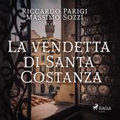 Libraccio La vendetta di Santa Costanza (audiolibro)