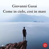 Libraccio Come in cielo così in mare (audiolibro)