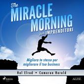 Libraccio The Miracle Morning per imprenditori (audiolibro)