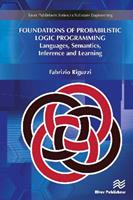 Foundations of Probabilistic Logic Programming - Fabrizio Riguzzi - Libro River Publishers | Libraccio.it