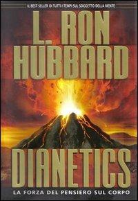 Dianetics. La forza del pensiero sul corpo - L. Ron Hubbard - Libro New Era Publications Int. 2007, Fondamenti | Libraccio.it